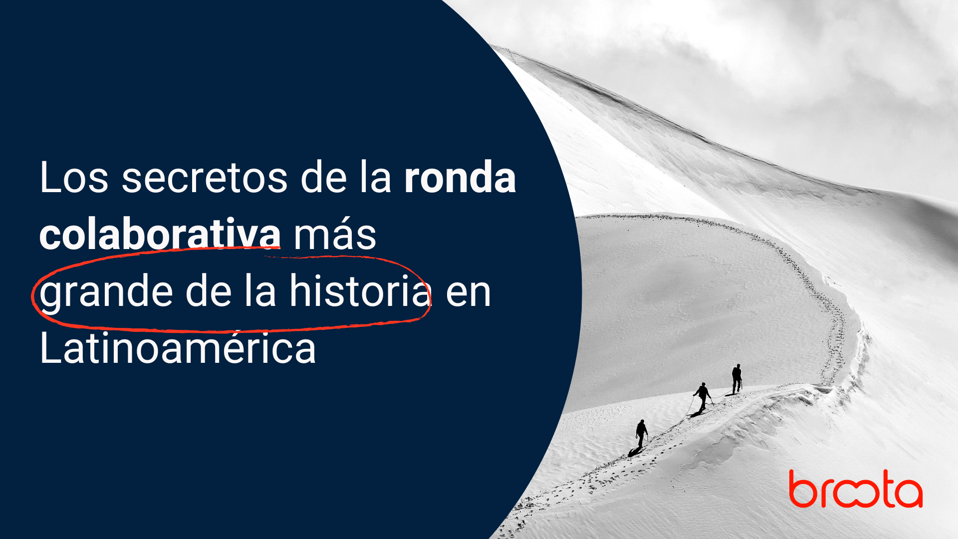 Los secretos de la ronda colaborativa más grande de la historia en Latinoamérica